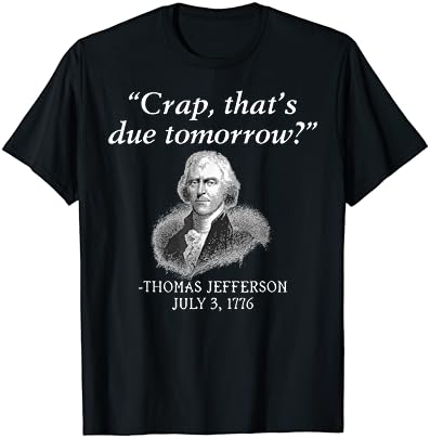 Sranje, to bi trebalo sutra Thomas Jefferson